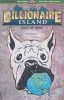 BILLIONAIRE ISLAND CULT OF DOGS TP [9781952090257]